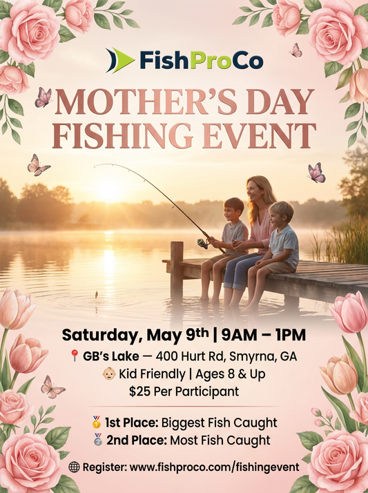 Fishing Events by FishProCo Guide Services - Mothers Day Fishing Event $25