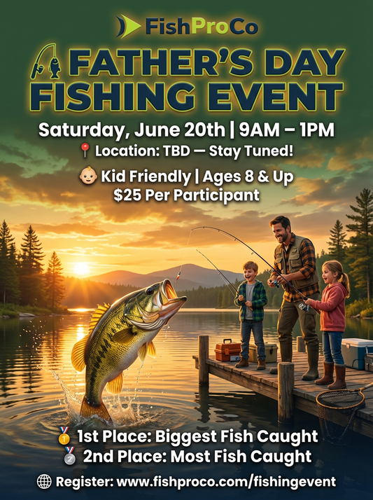 Fishing Events by FishProCo Guide Services - Father's Day Fishing Event
